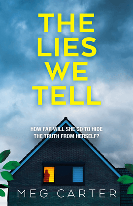 The-lies-we-tell-meg-carter